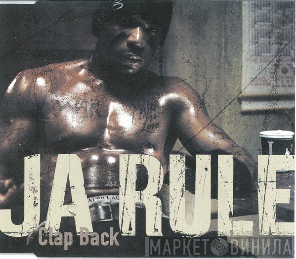 Ja Rule  - Clap Back