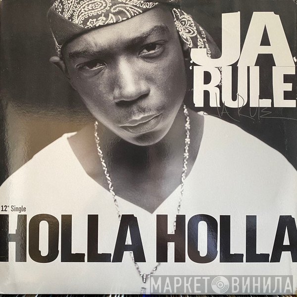 Ja Rule  - Holla Holla