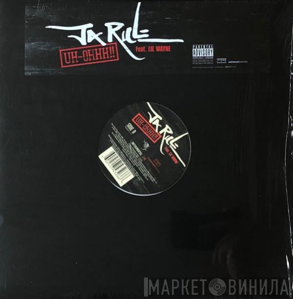 Ja Rule, Lil Wayne - Uh-Ohhh!!