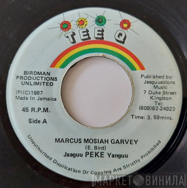 Jaaguu Peke Yanguu - Marcus Mosiah Garvey