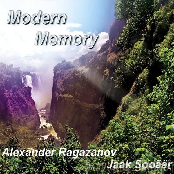 Jaak Sooäär, Александр Рагазанов - Modern Memory