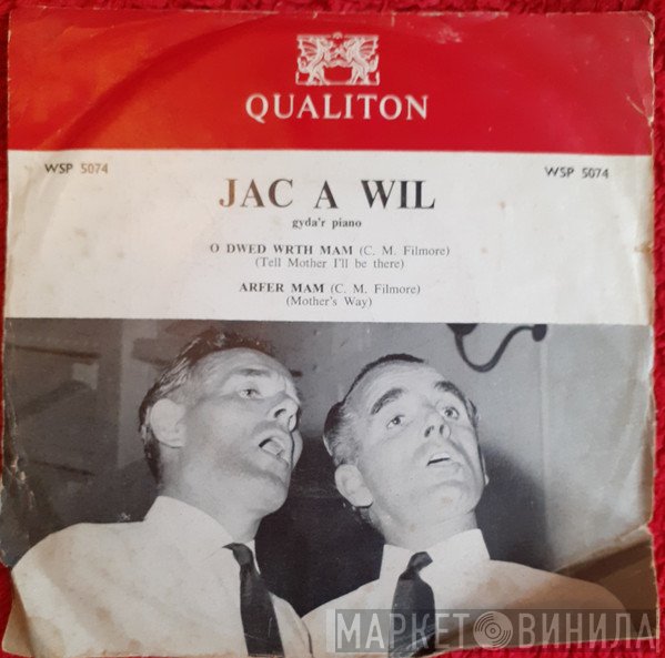 Jac A Wil - O Dwed Wrth Mam