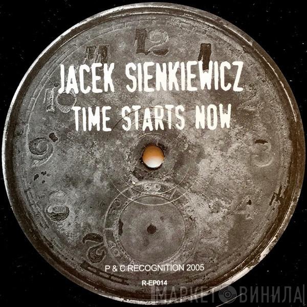 Jacek Sienkiewicz  - Time Starts Now