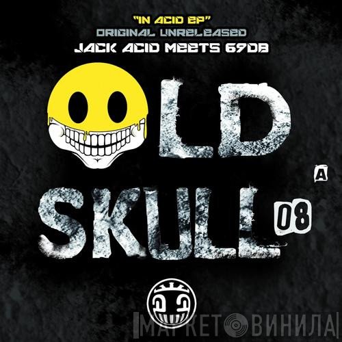 Jack Acid Meets 69db  - In Acid EP