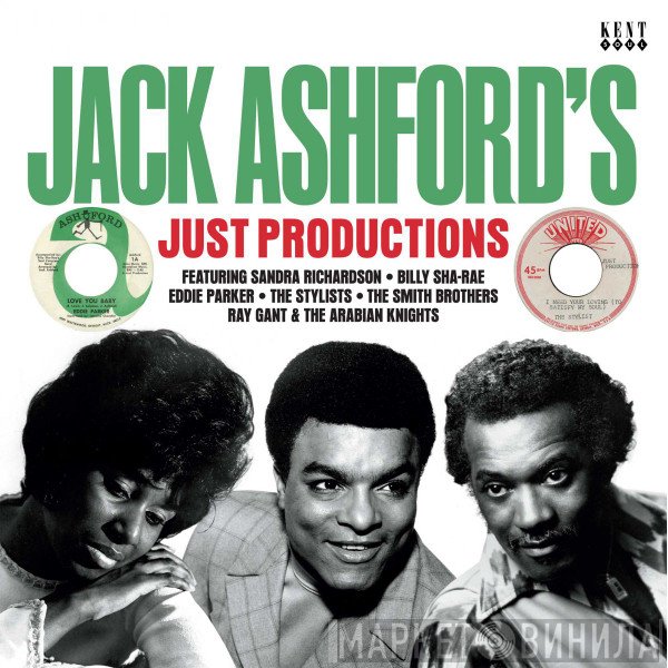 Jack Ashford - Jack Ashford's Just Productions