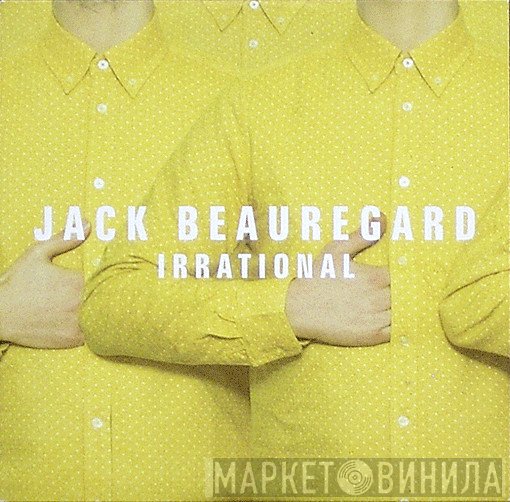 Jack Beauregard - Irrational