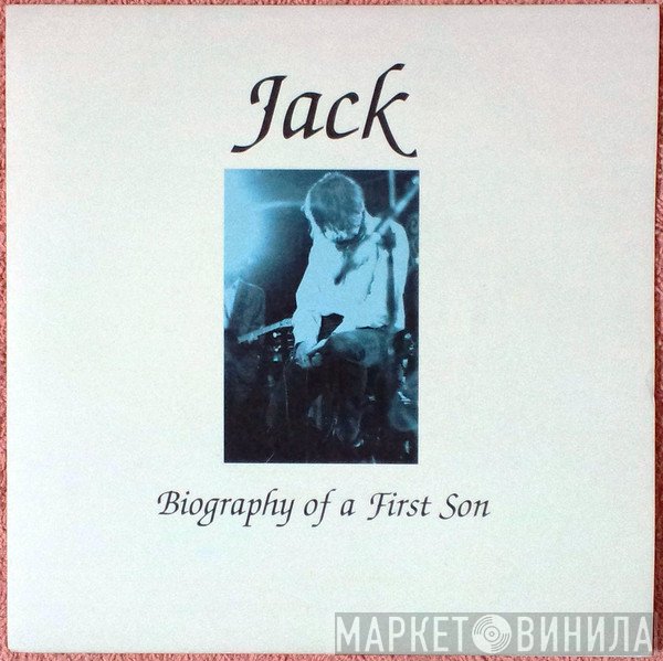 Jack - Biography Of A First Son