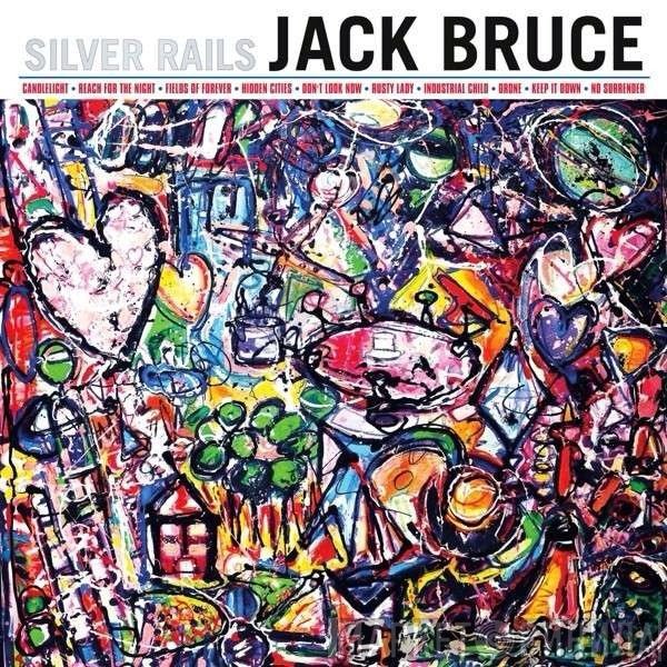 Jack Bruce  - Silver Rails
