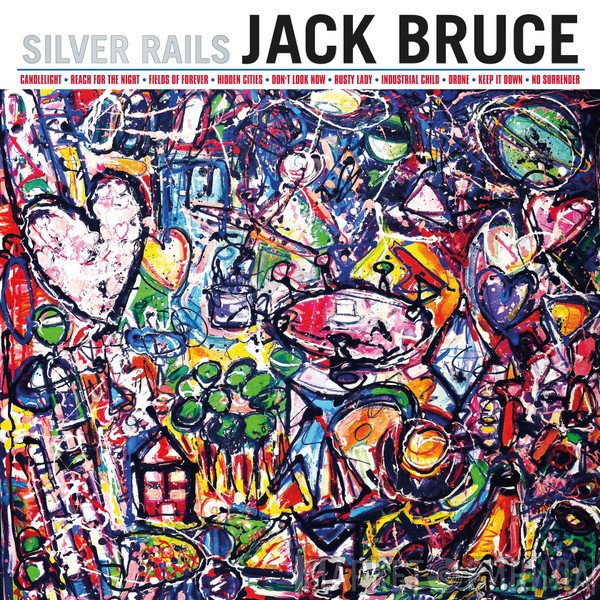 Jack Bruce  - Silver Rails