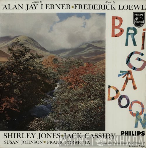 Jack Cassidy, Shirley Jones , Lerner & Loewe, Frank Porretta, Susan Johnson  - Brigadoon