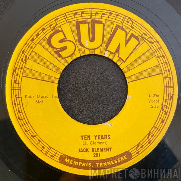 Jack Clement - Ten Years