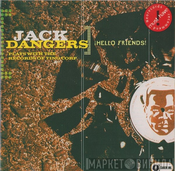 Jack Dangers  - ¡Hello Friends!