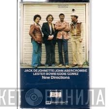 Jack DeJohnette, John Abercrombie, Lester Brown & Eddie Gomez  - New Directions