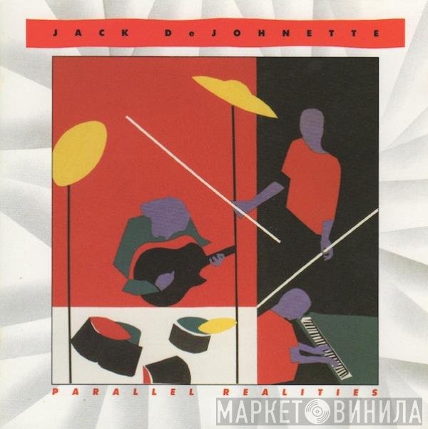 Jack DeJohnette  - Parallel Realities
