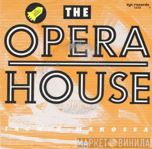 Jack E Makossa  - The Opera House