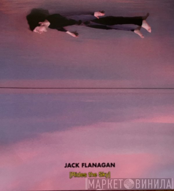 Jack Flanagan  - Rides the Sky