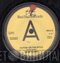 Jack Flash  - Puttin' On The Style