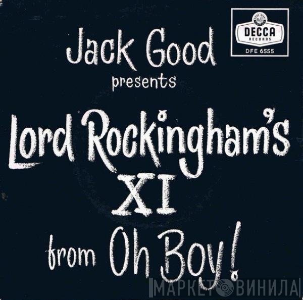 Jack Good, Lord Rockingham's XI - From Oh Boy!