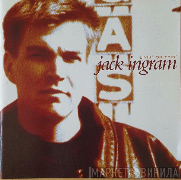 Jack Ingram - Livin' Or Dyin'