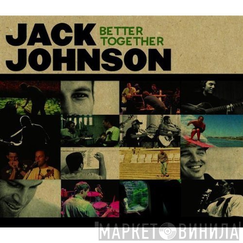 Jack Johnson  - Better Together