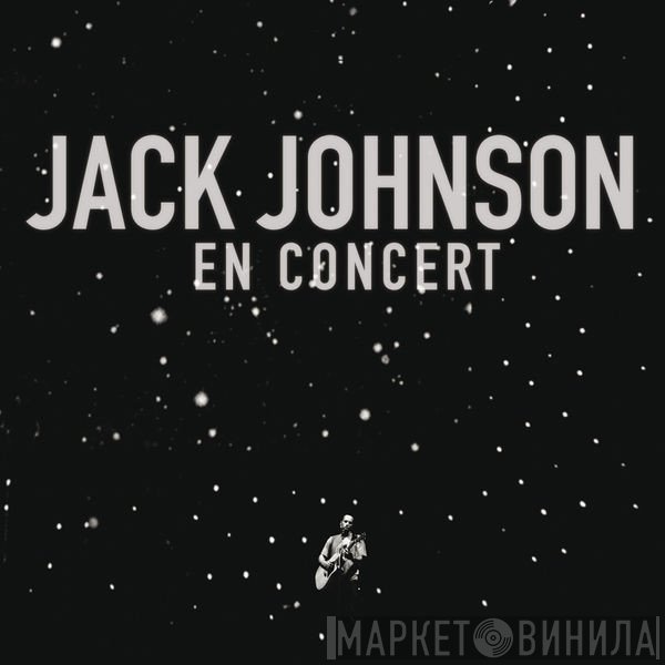 Jack Johnson  - En Concert