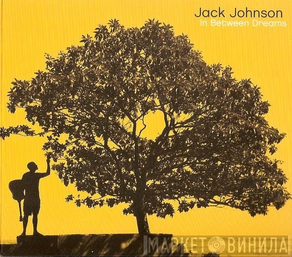 Jack Johnson  - In Between Dreams