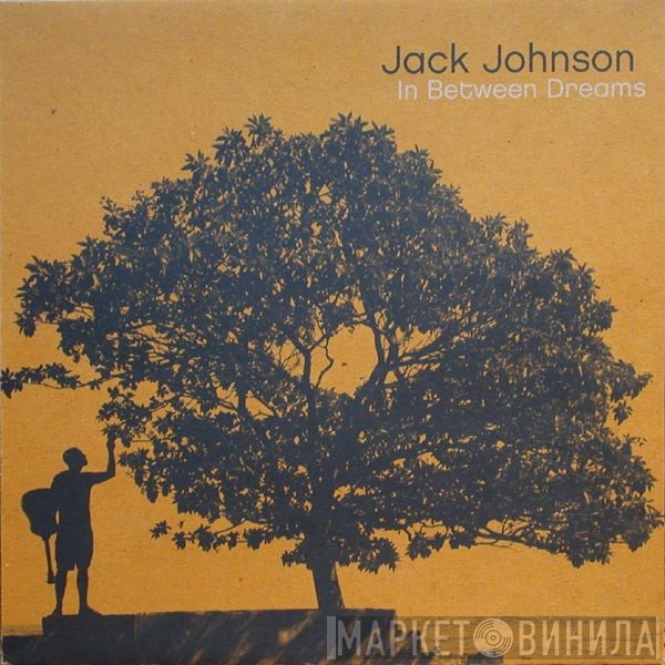 Jack Johnson  - In Between Dreams