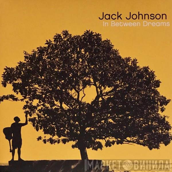 Jack Johnson  - In Between Dreams