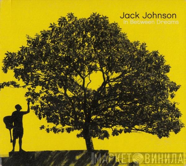 Jack Johnson  - In Between Dreams