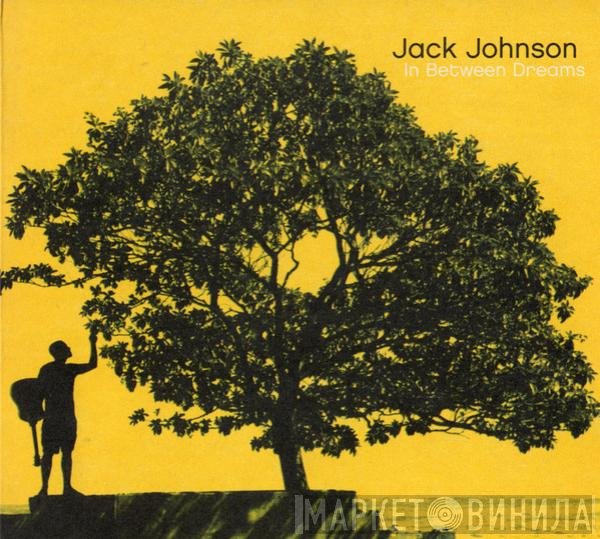 Jack Johnson  - In Between Dreams