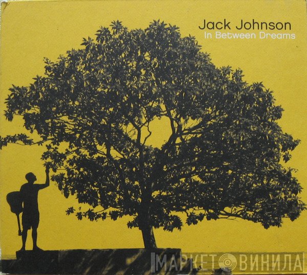 Jack Johnson - In Between Dreams
