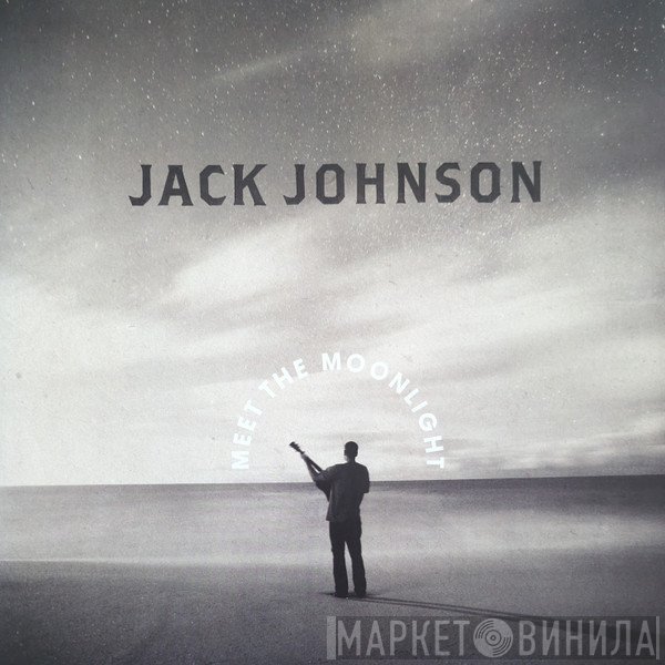 Jack Johnson  - Meet The Moonlight