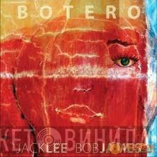 Jack Lee, Bob James  - Botero