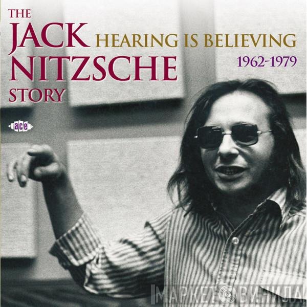 Jack Nitzsche - The Jack Nitzsche Story (Hearing Is Believing 1962-1979)