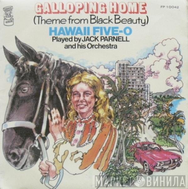 Jack Parnell & His Orchestra - Galloping Home (Theme From Black Beauty) / Hawaii Five-O
