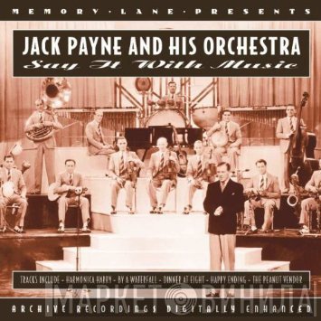 Jack Payne And His Orchestra - Say It With Music