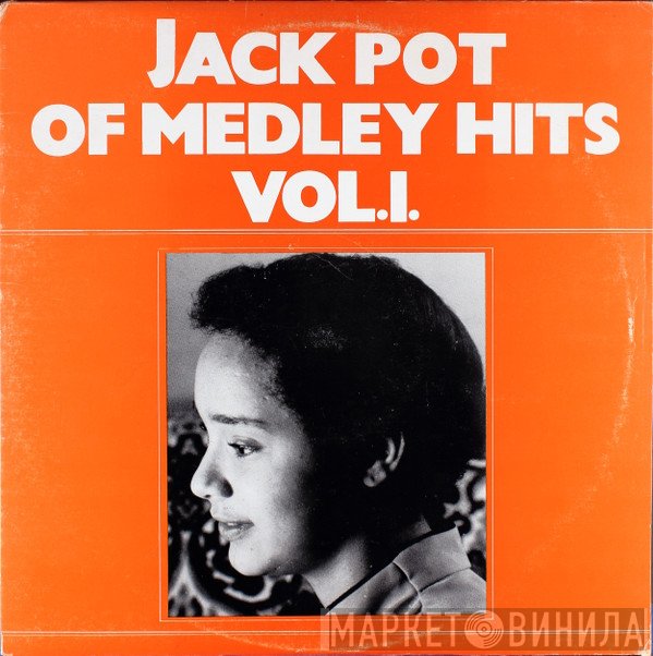  - Jack Pot Of Medley Hits Vol. 1.