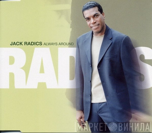 Jack Radics  - Always Around
