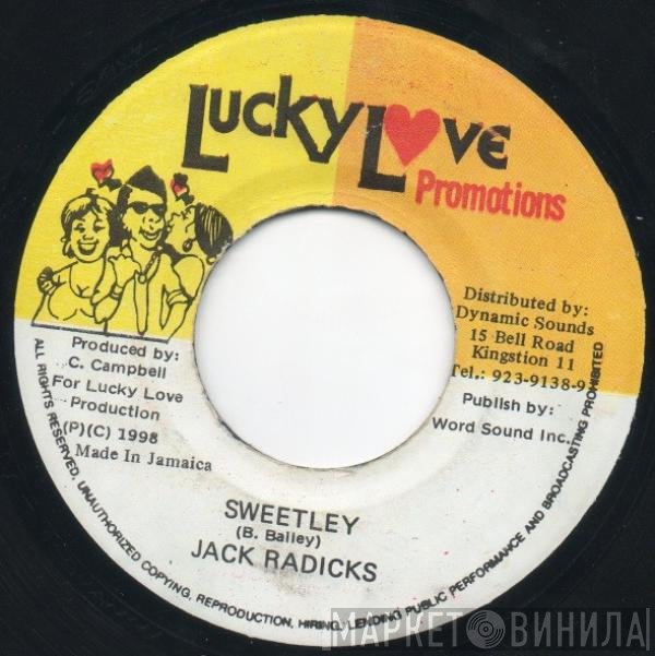 Jack Radics  - Sweetley