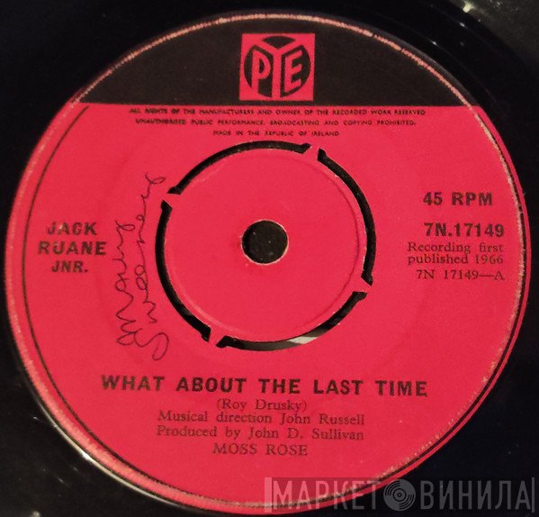 Jack Ruane Jr. - What About The Last Time