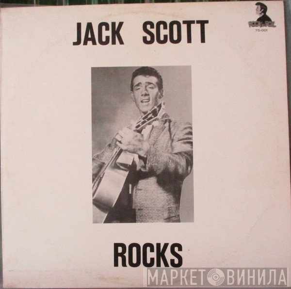 Jack Scott  - Jack Scott Rocks