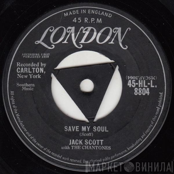 Jack Scott, The Chantones - Save My Soul