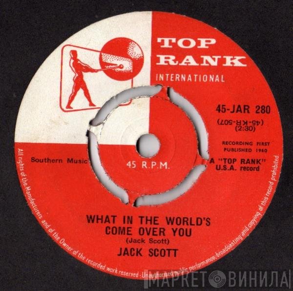 Jack Scott - What In The World's Come Over You