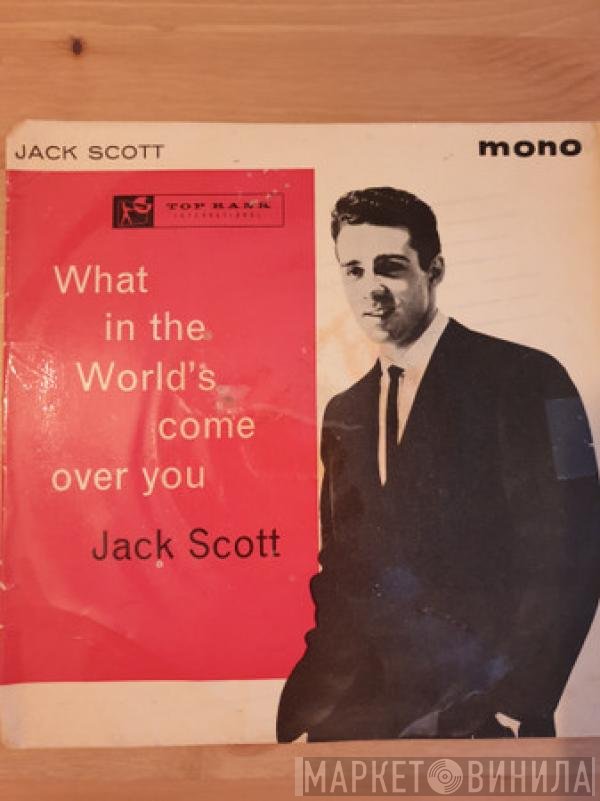 Jack Scott - What In The World's Come Over You