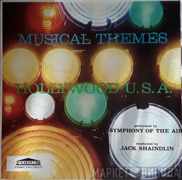 Jack Shaindlin, Symphony Of The Air - Musical Themes Hollywood U.S.A.