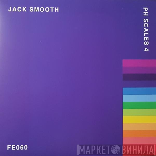 Jack Smooth - Ph Scales 4