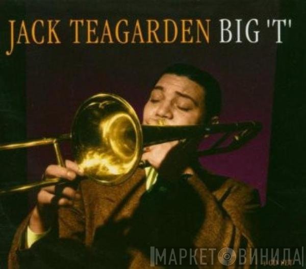 Jack Teagarden - Big 'T'