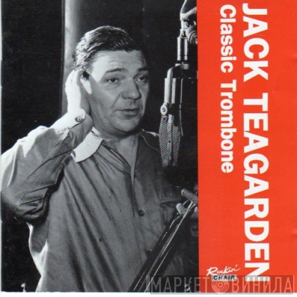Jack Teagarden - Classic Trombone