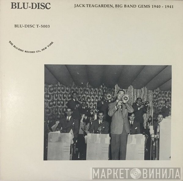 Jack Teagarden - Jack Teagarden, Big Band Gems 1940 - 1941