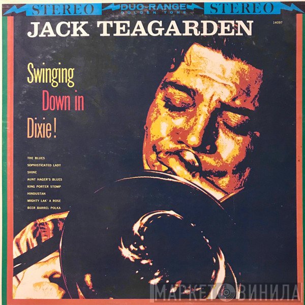 Jack Teagarden  - Swinging Down In Dixie
